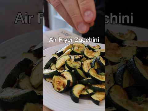 Easy Air Fried Zucchini