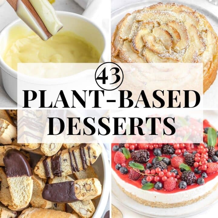 43 plant-based desserts including vegan custard and apple cake