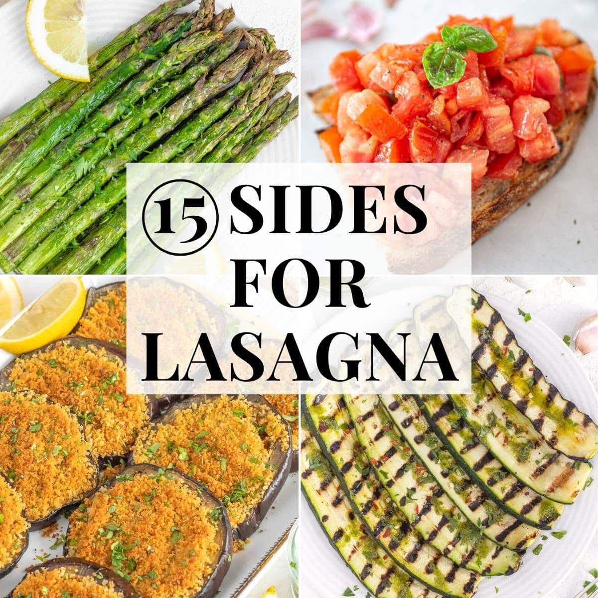 15 sides to serve with lasagna