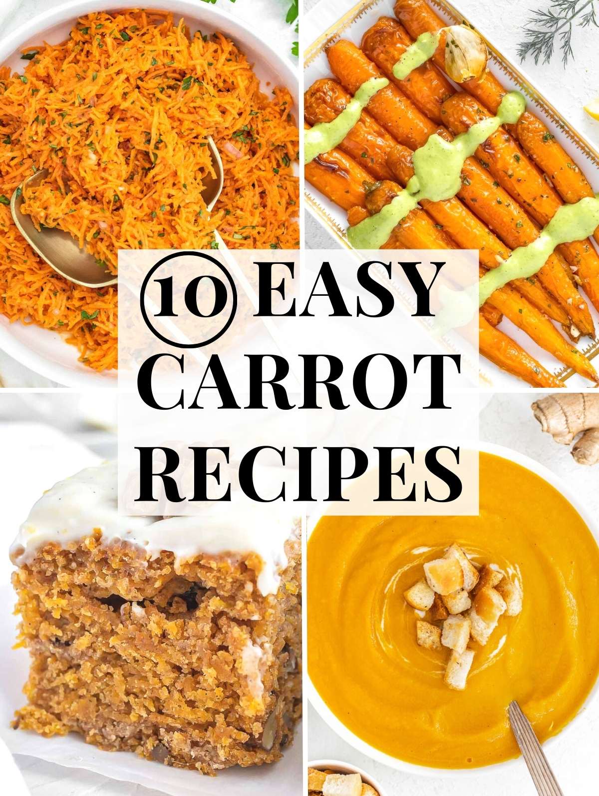 Easy carrot recipes with cake, salads and soups