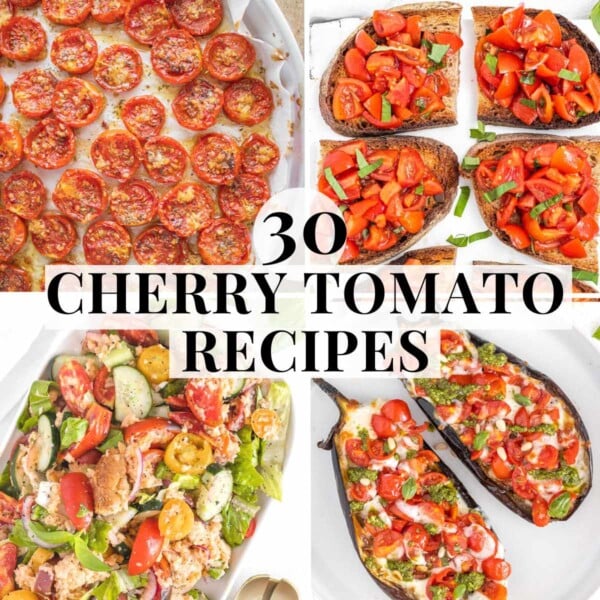 Cherry tomato recipes