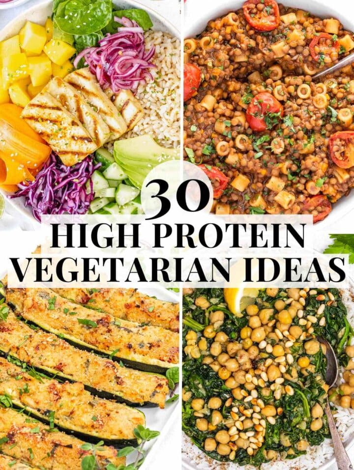 30 High Protein Vegetarian Meals - The Plant Based School