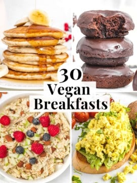 30 Vegan Breakfast Ideas For Every Morning - The Plant Based School