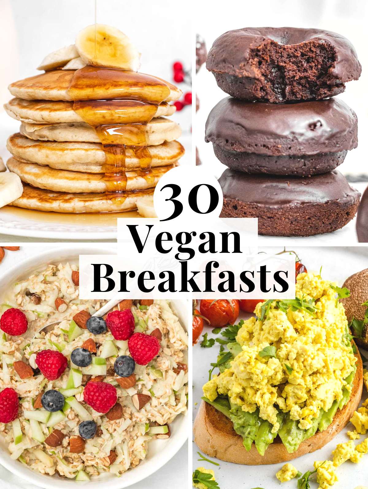 Vegan Breakfast Ideas with sweet and savory recipes