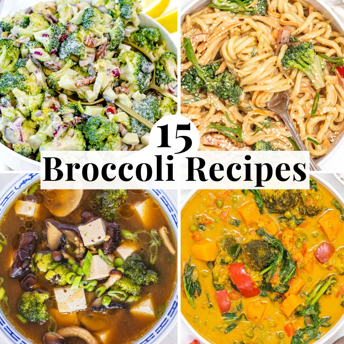 Broccoli recipes with soups, noodles, salads, and curries