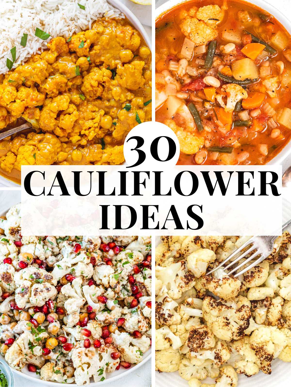 Vegan cauliflower recipes with soups, salads, curries