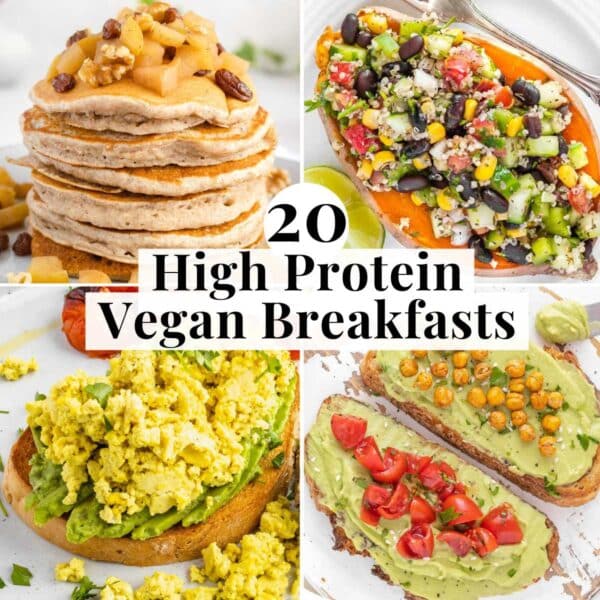 High Protein Vegan Breakfast recipes with tofu, chickpeas, and beans