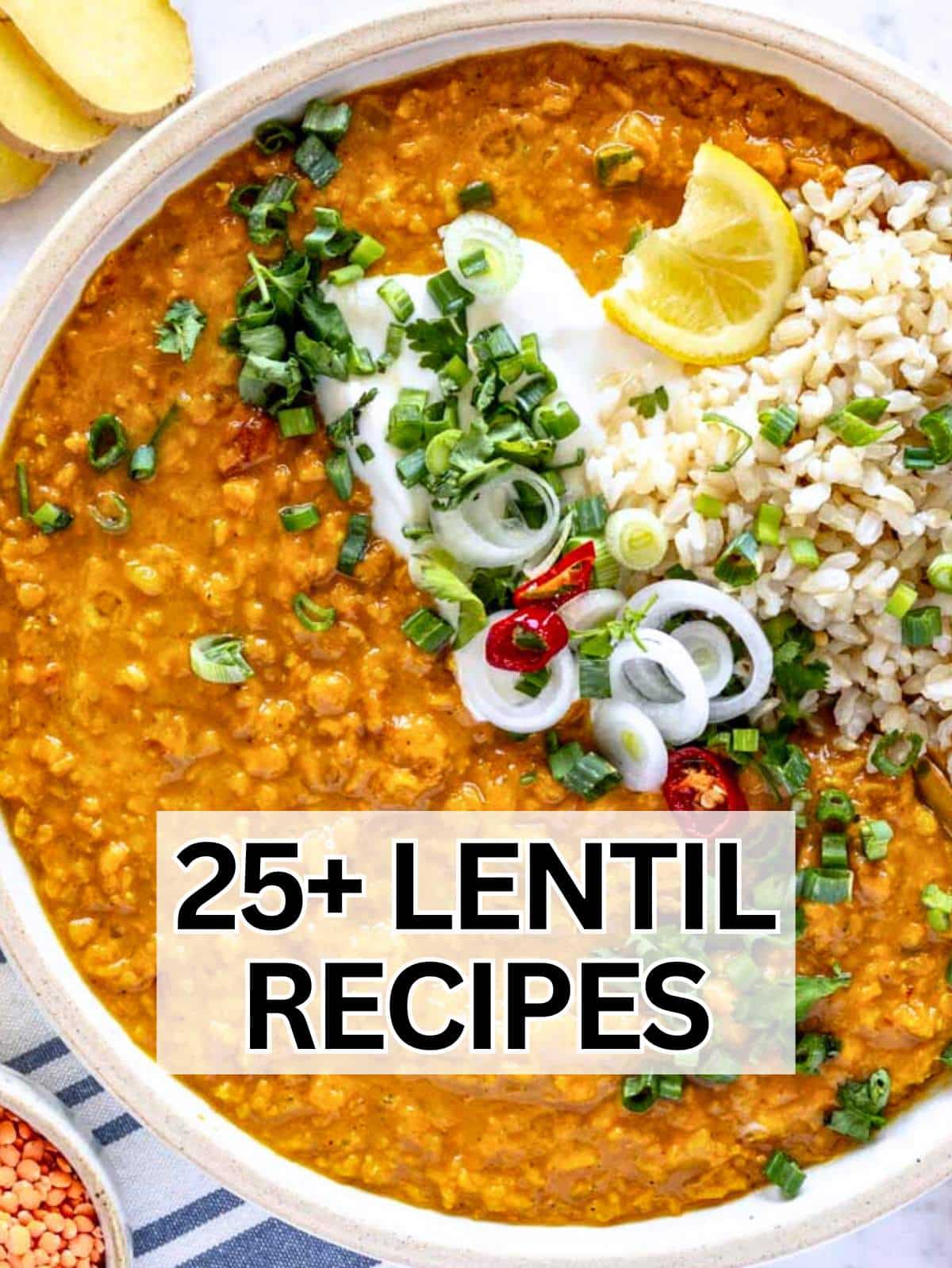 Best Lentil Recipes.