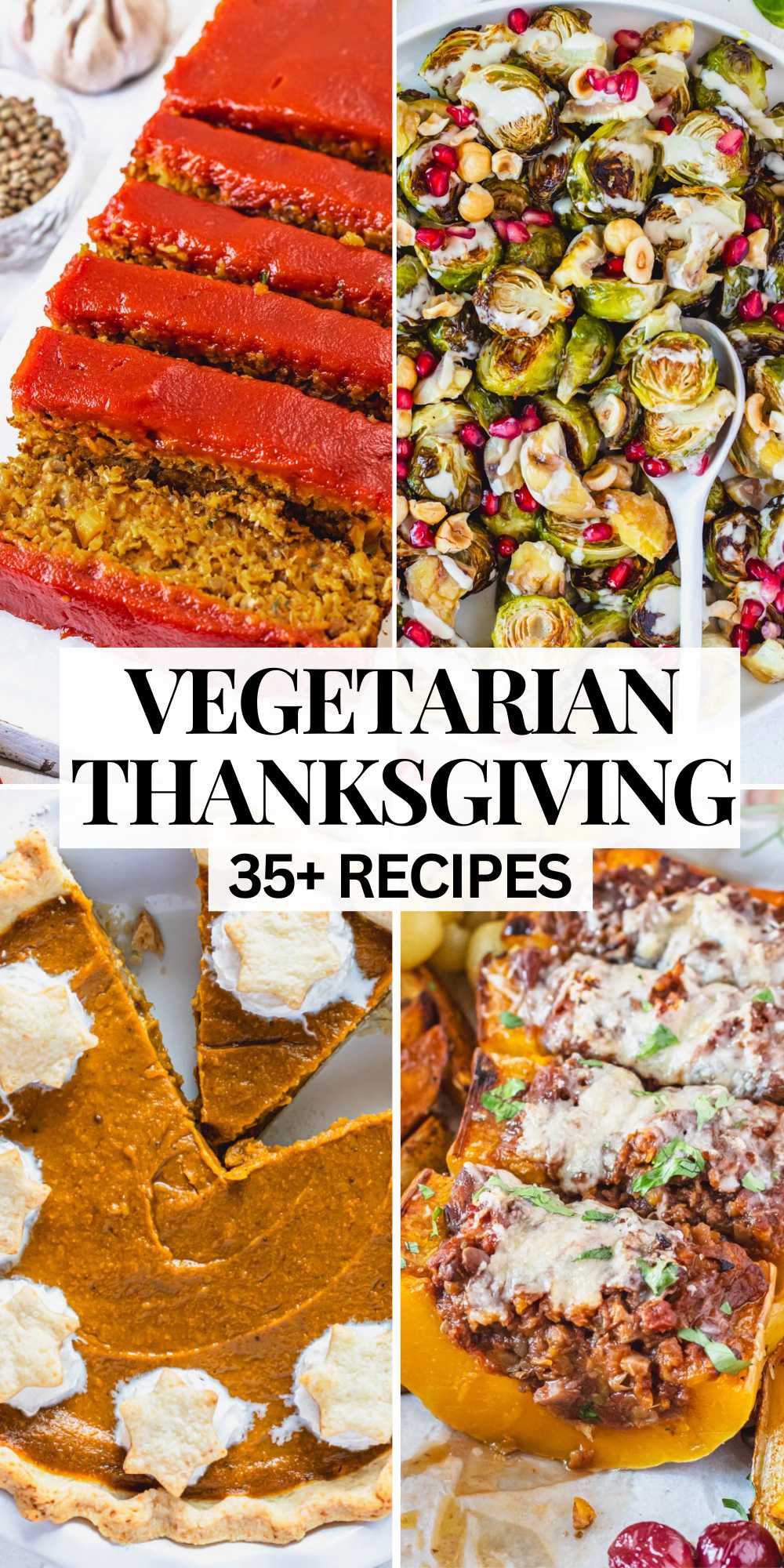35 Easy Vegetarian and Vegan Thanksgiving Recipes