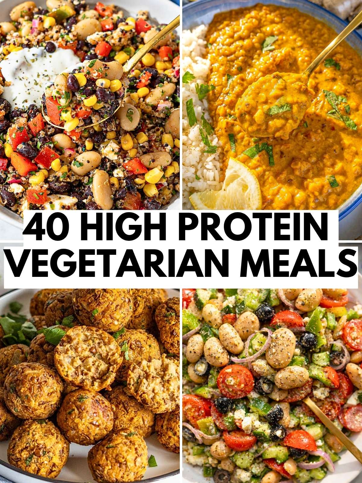 High protein vegetarian meals with salads, sheet pan dinners and one pot recipes.