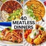 Meatless dinner recipes.