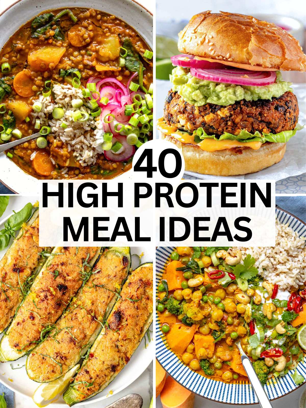 High protein vegetarian meals.