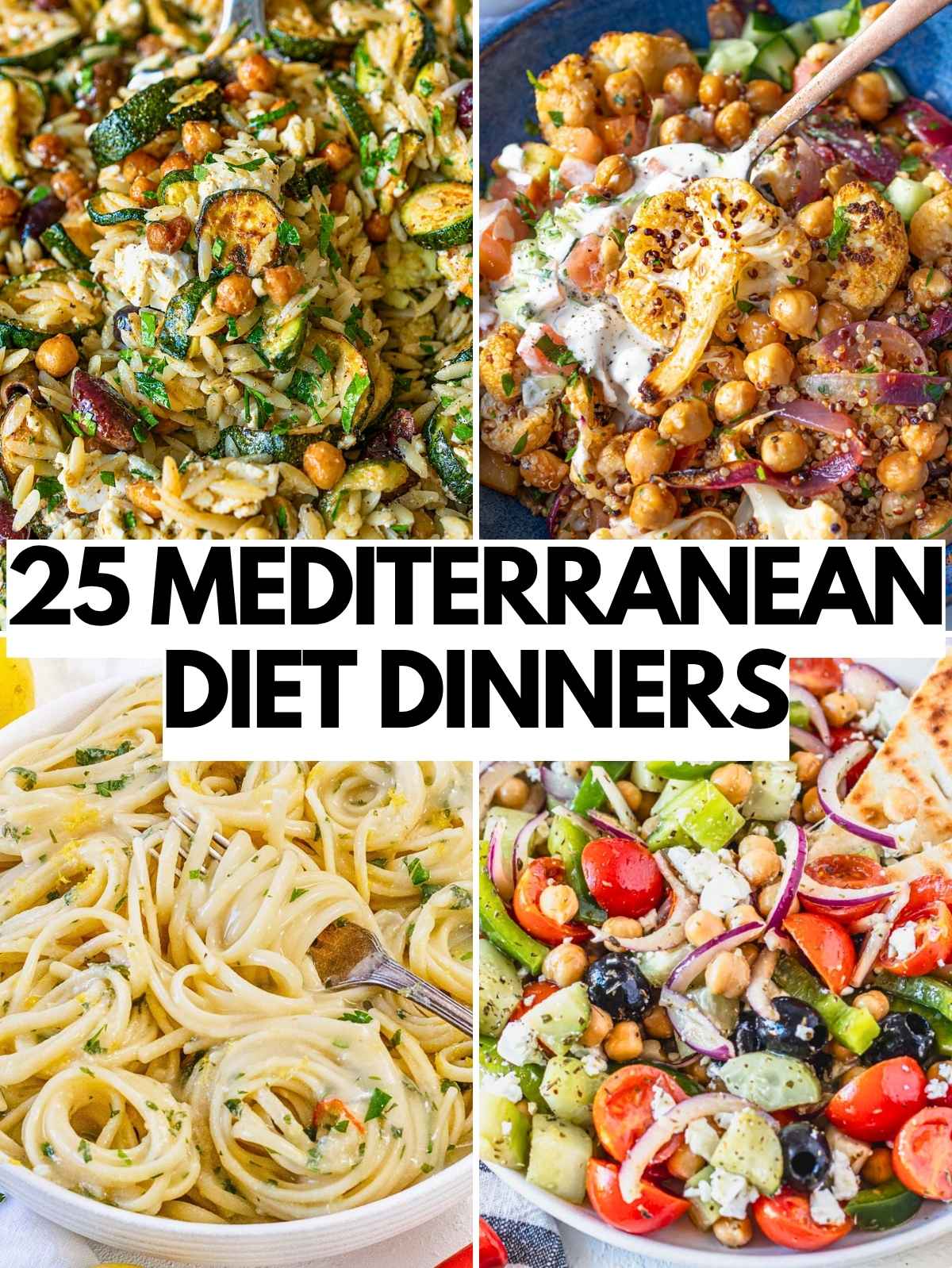 25 Easy Mediterranean Diet Dinners.