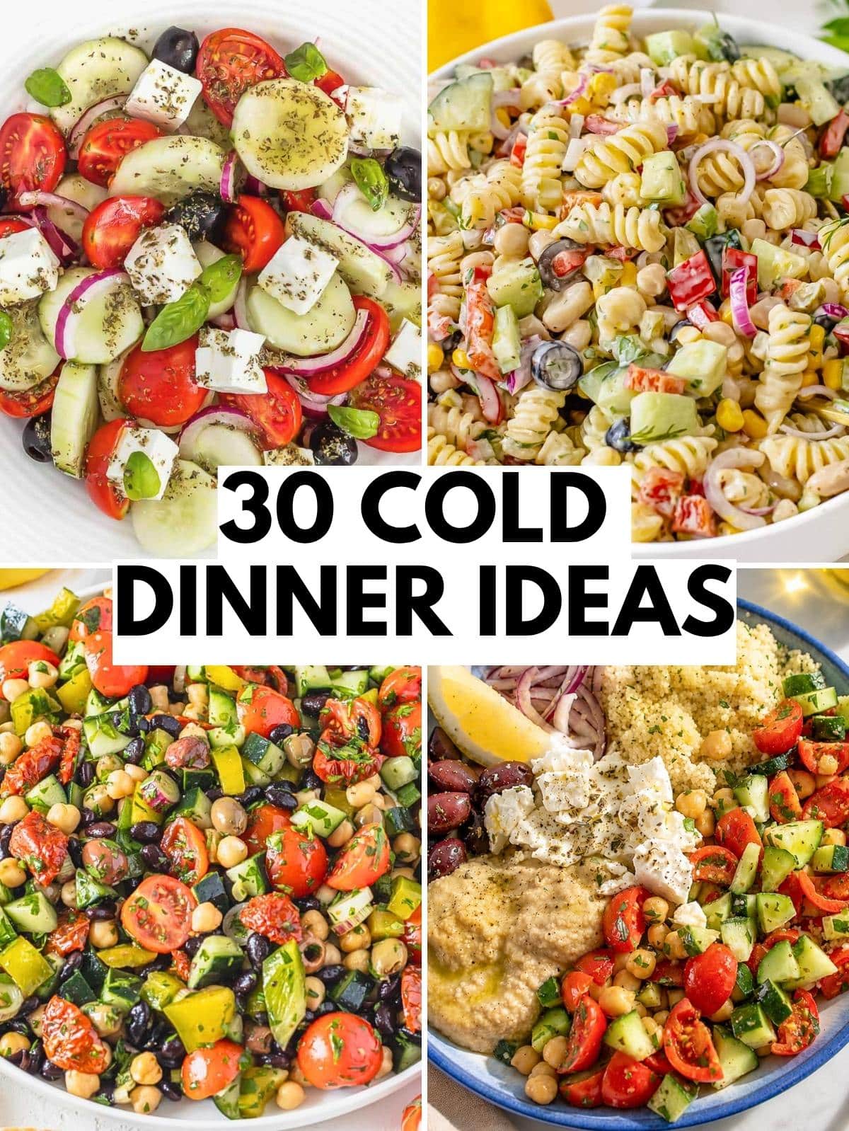30 cold dinner ideas without turning on the oven.
