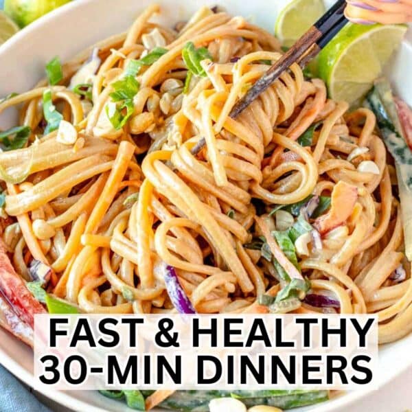Fast and healthy 30-minute dinner ideas with noodles.