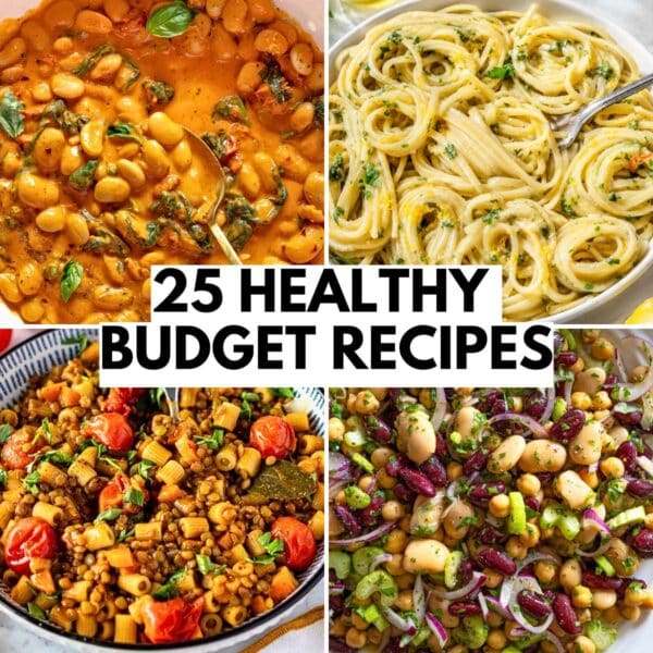 Healthy budget recipe ideas that also taste good.